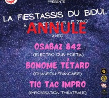 ANNULE – La Fiestassis du Bidul : vendredi 23 Octobre 2020 ANNULE – La Fiestassis du Bidul : vendredi 23 Octobre 2020
